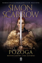 Okładka - Orły imperium (Tom 22). Pożoga - Simon Scarrow
