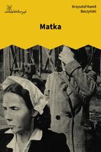 Okładka - Matka - Krzysztof Kamil Baczyński