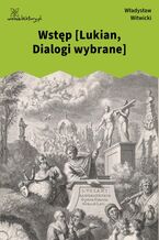 Okładka - Wstęp [Lukian, Dialogi wybrane] - Władysław Witwicki