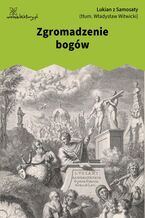 Okładka - Zgromadzenie bogów - Lukian z Samosaty