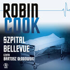 Okładka - Szpital Bellevue - Robin Cook