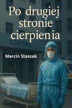 Po drugiej stronie cierpienia
