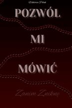 Pozwól mi mówić. Zanim zniknę