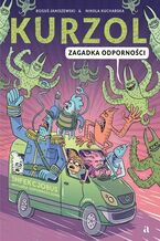 Okładka - Kurzol. Zagadka odporności - Boguś Janiszewski, Nikola Kucharska