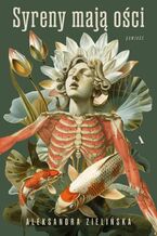 Okładka - Syreny mają ości - Aleksandra Zielińska