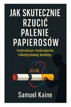 Instrukcja rozbrajania nikotynowej bomby