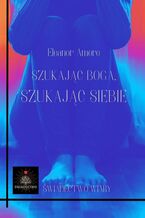 Szukając Boga, szukając siebie