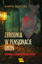 Okładka - Zbrodnia w pensjonacie Okoń - Marta Mondel