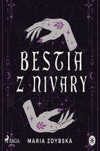 Okładka - Bestia z Nivary - Maria Zdybska