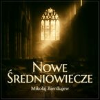 Nowe średniowiecze