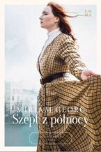 Saga północna. 2. Szept z północy. Saga Północna Tom 2