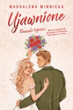 Okładka - Klauzule tajności (#4). Ujawnione. Klauzule tajności - Magdalena Winnicka