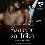 Szalejąc za tobą. Connorowie. Tom 2
