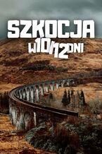 Szkocja w 10/12 dni