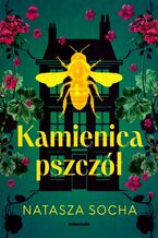 Okładka - Kamienica pszczół - Natasza Socha