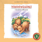 NIEDŹWIADKI i życiowe odkrycia