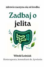 Zadbaj o jelita