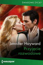 Okładka - Przyjęcie rozwodowe - Jennifer Hayward