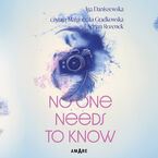 Okładka - No one needs to know - Iga Daniszewska