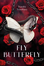 Okładka - Fly Butterfly - Rozalia Trawińska