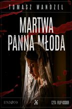 Martwa panna młoda. Tom 26. Komisarz Oczko