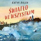 Światło we wszystkim