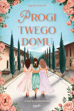 Okładka - Progi twego domu. II tom Trylogii Różanej - 