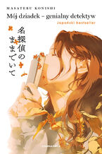 Okładka - Mój dziadek  genialny detektyw - Masateru Konishi