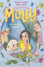 Okładka - Niezwykła Molly i wycieczka szkolna - Sabine Lemire