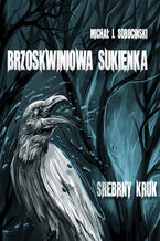 Okładka - Brzoskwiniowa sukienka - Michał J. Sobociński
