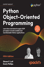 Okładka - Python Object-Oriented Programming. Learn how and when to apply OOP principles to build scalable and maintainable Python applications - Fifth Edition - Steven F. Lott, Dusty Phillips