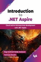 Okładka - Introduction to .NET Aspire - Naga Santhosh Reddy Vootukuri, Tommaso Stocchi