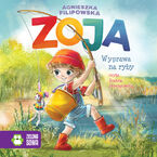 Zoja (Tom 2). Zoja. Wyprawa na ryby