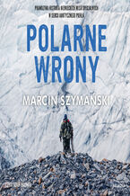 Okładka - Polarne wrony - Marcin Szymański