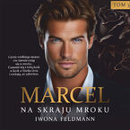 Marcel. Na skraju mroku (#3)