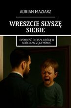 WRESZCIE SŁYSZĘ SIEBIE