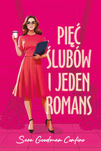 Okładka - Pięć ślubów i jeden romans - Sara Goodman Confino