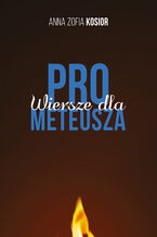 Okładka - Wiersze dla Prometeusza - Anna Zofia Kosior