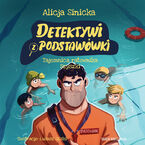 Detektywi z podstawówki. Tajemnica ratownika Szyszki