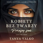Okładka - Kobiety bez twarzy. Pierwszy szok - Tanya Valko