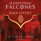 Okładka - RĘKA FATIMY - Ildefonso Falcones