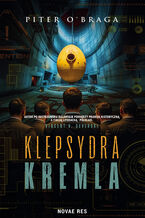 Okładka - Klepsydra Kremla - Piter O&#8217;Braga