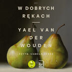 Okładka - W dobrych rękach - Yael van der Wounden