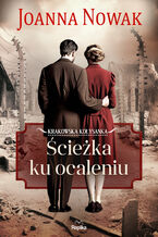 Krakowska kołysanka (#3). Ścieżka ku ocaleniu. Krakowska kołysanka, tom 3