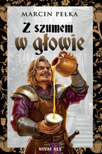 Okładka - Z szumem w głowie - Marcin Pełka