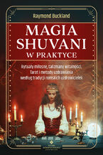 Okładka - Magia shuvani w praktyce - Raymond Buckland