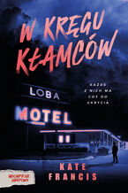 Okładka - W kręgu kłamców - Kate Francis