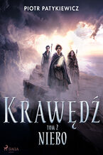 Okładka - Krawędź. Tom 2: Niebo (#2) - Piotr Patykiewicz