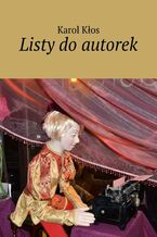 Okładka - Listy do autorek - Karol Kłos