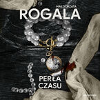 Okładka - Perła czasu - Małgorzata Rogala